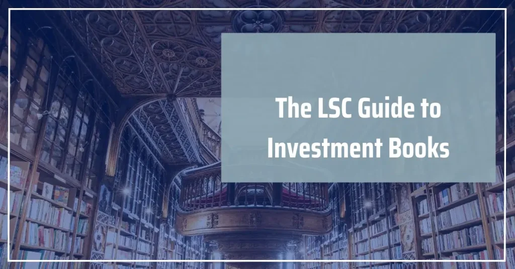 A diverse library shelf with best investment books for long-term returns, featuring the banner 'The LSC Guide to Investment Books'.
